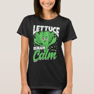 Lettuce Romaine Calm Mindfulness Vegan Joke Vegan T-Shirt