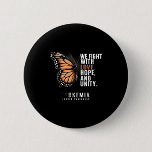 Leukaemia Awareness Butterfly Fight With Hope Love 2 Inch Round Button