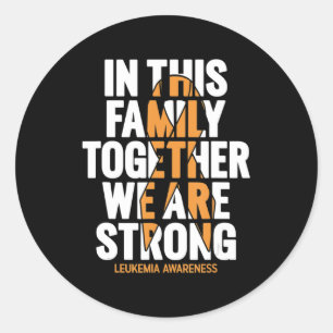 Leukaemia Awareness Family Support Leukaemia Awar Classic Round Sticker