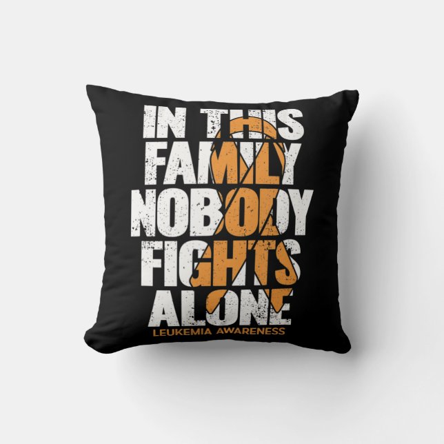 Leukaemia Awareness  Family Support Leukaemia Awar Throw Pillow (Front)