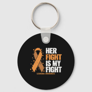 Leukaemia Awareness Her Fight Is My Fight Leukaemi Keychain