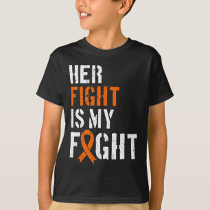 Leukaemia Awareness Her Fight Is My Fight Support T-Shirt