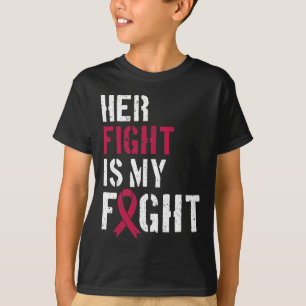 Leukaemia Awareness Her Fight Is My Fight Support  T-Shirt