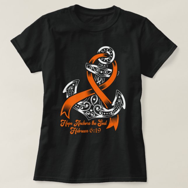 Leukaemia Awareness  Hope Anchors The Soul Hebrews T-Shirt (Design Front)