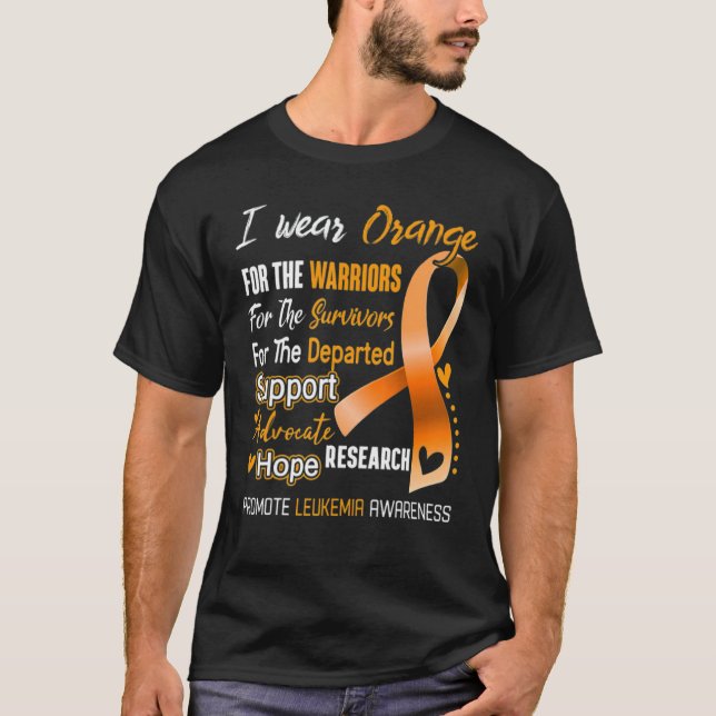Leukaemia Awareness I Wear Orange For Leukaemia Su T-Shirt (Front)