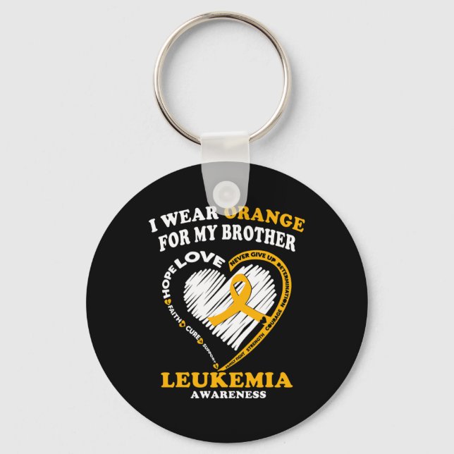 Leukaemia Awareness  - I Wear Orange for My Brothe Keychain (Front)