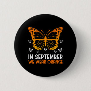 Leukaemia Awareness In September We Wear Orange Bu 2 Inch Round Button