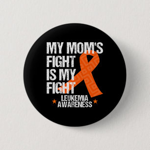 Leukaemia Awareness Mom Fight Orange Ribbon Gift 2 Inch Round Button
