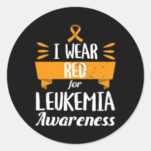 Leukaemia Awareness Month I Wear Red Blood Cancer Classic Round Sticker