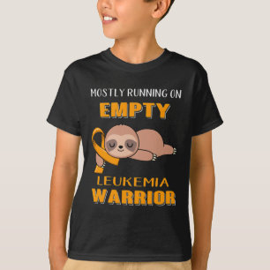 Leukaemia Awareness Mostly Running On Empty Warrio T-Shirt