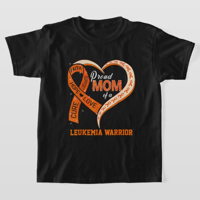Leukaemia Awareness Proud Mom Of A Leukaemia Warri T-Shirt (Laydown)