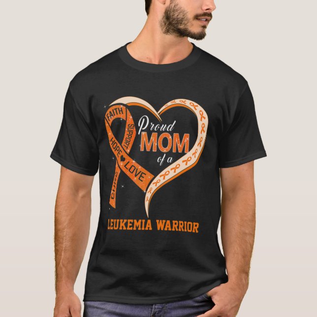 Leukaemia Awareness Proud Mom Of A Leukaemia Warri T-Shirt (Front)