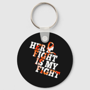 Leukaemia Awareness Warrior Her Fight Is My Fight  Keychain