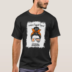 Leukaemia Awareness Warrior Support Squad Messy Bu T-Shirt