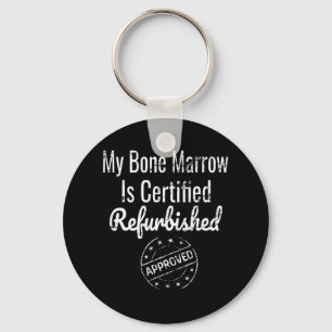 Leukaemia Bone Marrow Aplastic Anemia Awareness  Keychain
