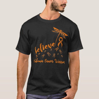 Leukaemia Cancer warrior dragonfly believe Hope T-Shirt