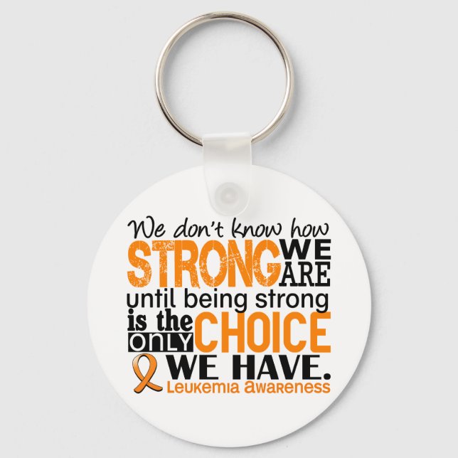 Leukaemia How Strong We Are Keychain (Front)
