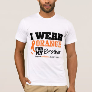 Leukaemia I Wear Orange For My Brother T-Shirt