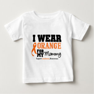Leukaemia I Wear Orange For My Mommy Baby T-Shirt
