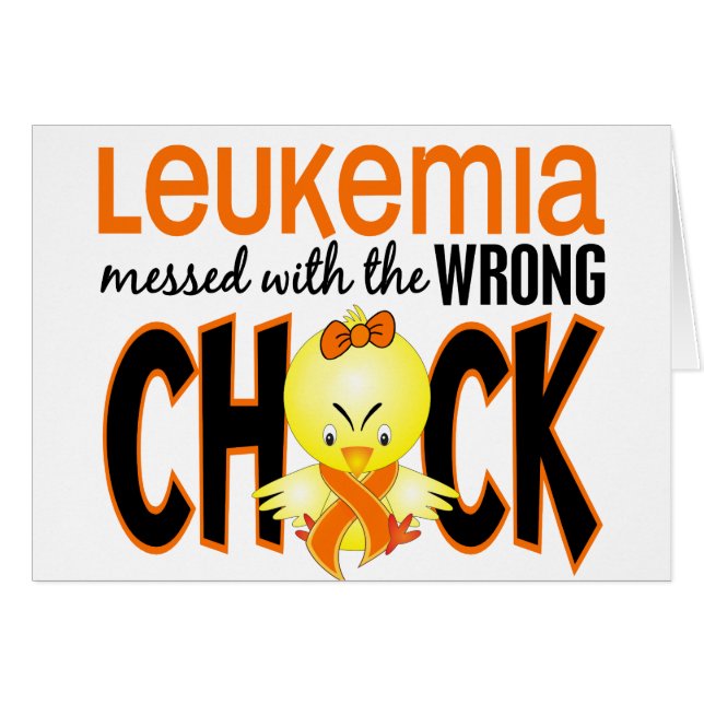 Leukaemia Messed With The Wrong Chick (Front Horizontal)