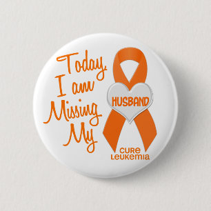 Leukaemia Missing My Husband 1 2 Inch Round Button