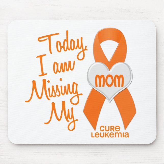 Leukaemia Missing My Mom 1 Mouse Pad (Front)