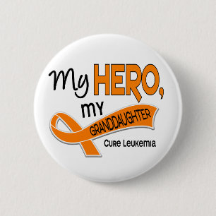 Leukaemia MY HERO MY GRANDDAUGHTER 42 2 Inch Round Button