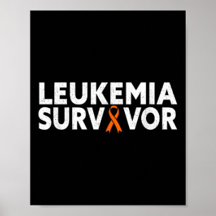 Leukaemia Survivor - Awareness Month Orange Ribbon Poster