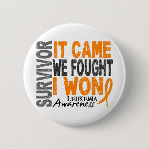 Leukaemia Survivor It Came We Fought I Won 2 Inch Round Button