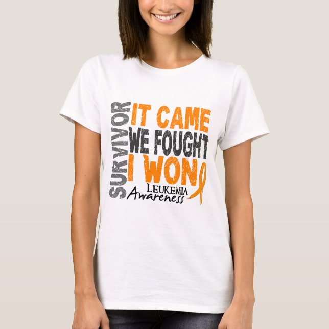 Leukaemia Survivor It Came We Fought I Won T-Shirt (Front)