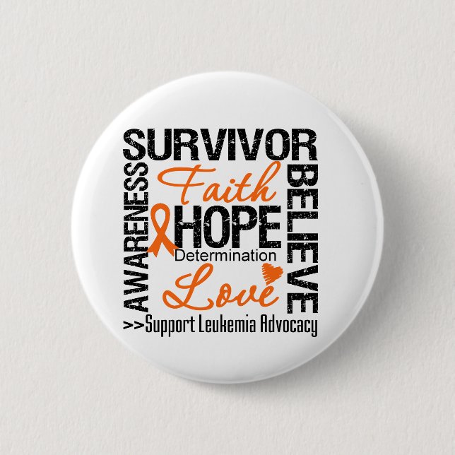 Leukaemia Survivors Motto 2 Inch Round Button (Front)