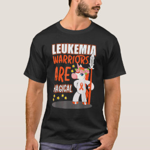 Leukaemia Warrior Are Magical Unicorn Leukaemia Aw T-Shirt