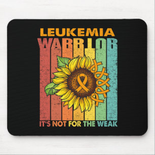 Leukaemia Warrior It's Not For The Weak Mouse Pad