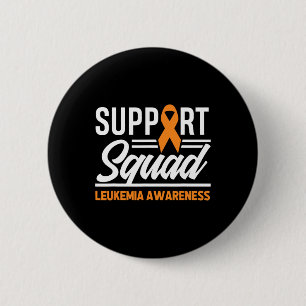 Leukaemia Warrior Support Squad Leukaemia Cancer A 2 Inch Round Button
