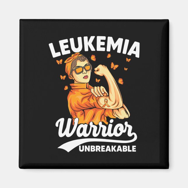 Leukaemia Warrior Unbreakable Support Leukaemia Aw Magnet (Front)