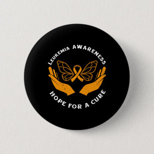 Leukemia Awareness Hope For A Cure Blood Cancer 2 Inch Round Button