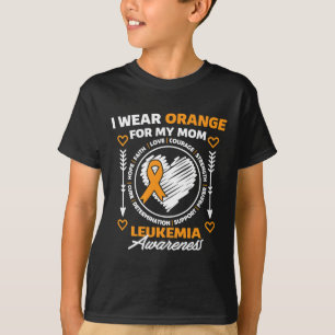 Leukemia Awareness Month Support I Wear Orange For T-Shirt