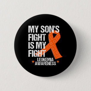 Leukemia Awareness  Son Fight Orange Ribbon Gift  2 Inch Round Button