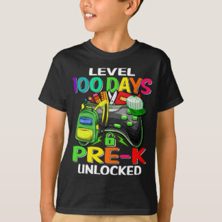 Level 100 Days Of Pre-K Unlocked 100th Day Of Scho T-Shirt