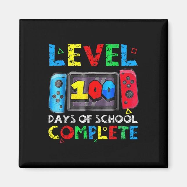 Level 100 Days Of School Complete Gamer Video Game Magnet (Front)