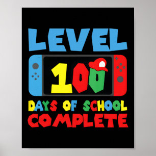 Level 100 Days Of School Complete Gamer Video Game Poster