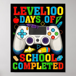 Level 100 Days Of School Unlocked Boys 100th Day O Poster