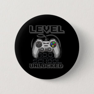 Level 100 Days Of School Unlocked Boys Girls Kids 2 Inch Round Button