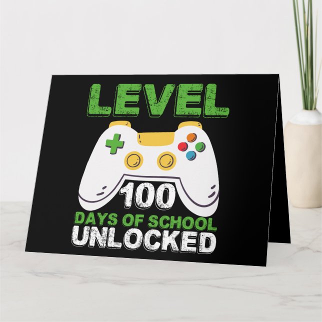 Level 100 Days Of School Unlocked Gamer Video Game Card (Front)