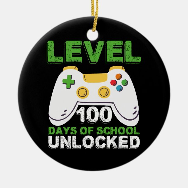 Level 100 Days Of School Unlocked Gamer Video Game Ceramic Ornament (Front)