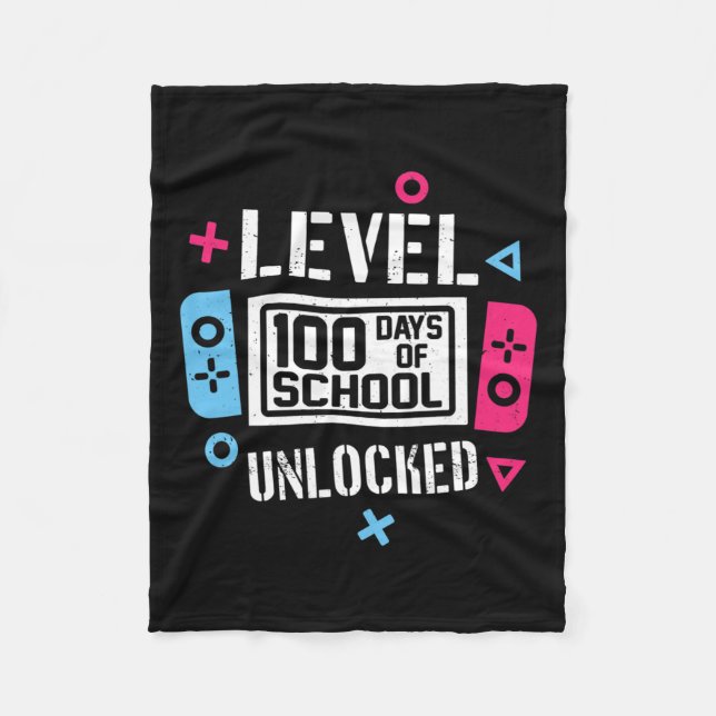 Level 100 Days Of School Unlocked Gamer Video Game Fleece Blanket (Front)