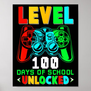 Level 100 Days Of School Unlocked Gamer Video Game Poster
