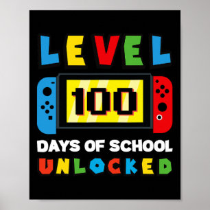 Level 100 Days Of School Unlocked Gamer Video Game Poster
