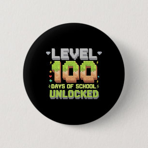 Level 100 Days Of School Unlocked Gaming Pixel 100 2 Inch Round Button