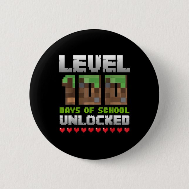 Level 100 Days Of School Unlocked Gaming Pixel 100 2 Inch Round Button (Front)